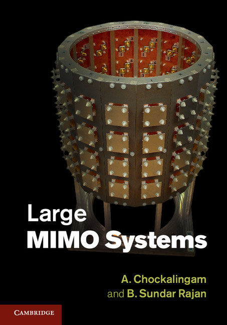 2014飺Large MIMO Systems (2014) by A. Chockalingam & B. Sundar Rajan