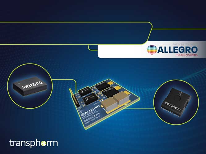 TransphormЯAllegro MicroSystemsӦеصԴϵͳ