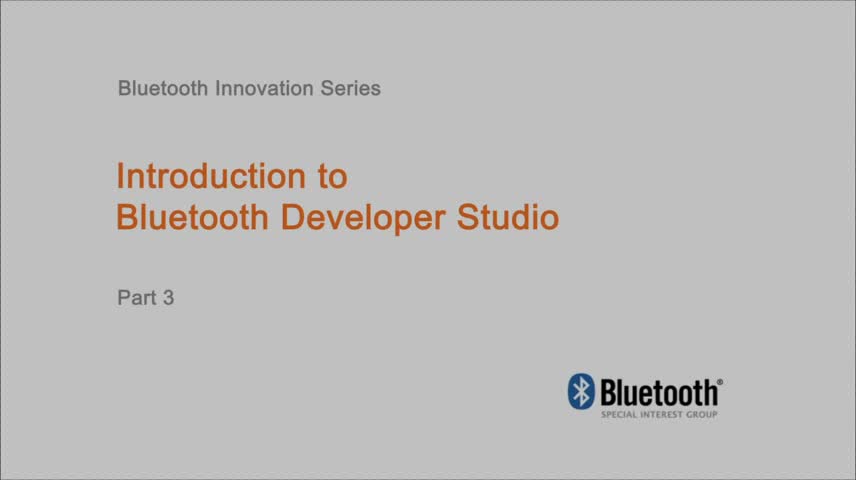 Bluetooth Developer StudioʹƵ3Ƶ