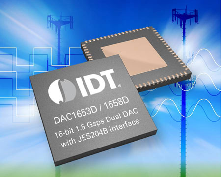 IDT ΪزӦƳҵ׿߱ JESD204B ĵ͹˫ͨ 16 λ DAC