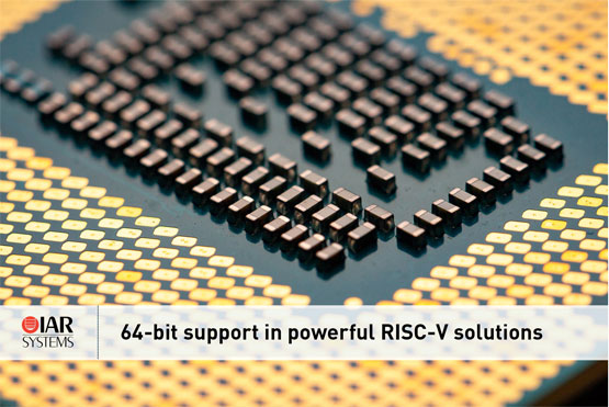 IAR Systems ֧64λRISC-VںˣһչǿRISC-V 