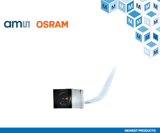贸泽备货ams OSRAM NanEyeM微型摄像头   为医疗内窥镜应用提供支持