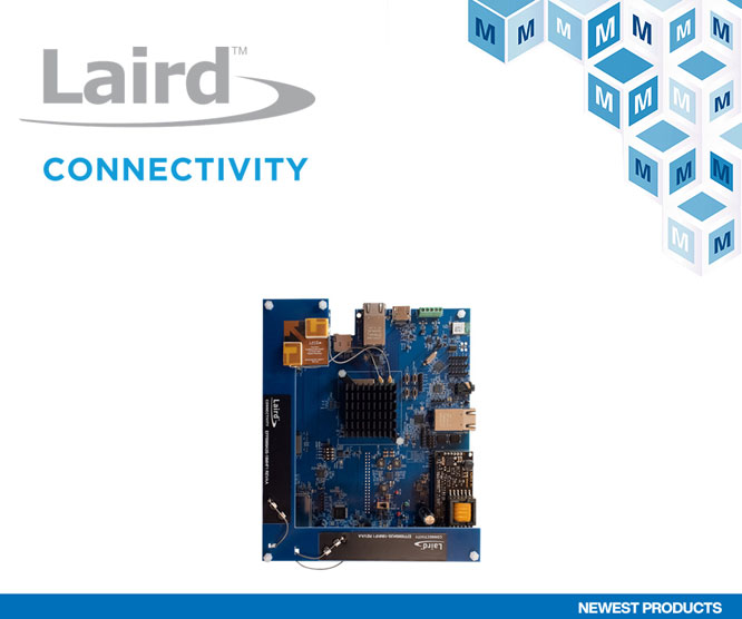 Laird Connectivity Summit SOM 8M Plus׼ó   ҪӦ֮