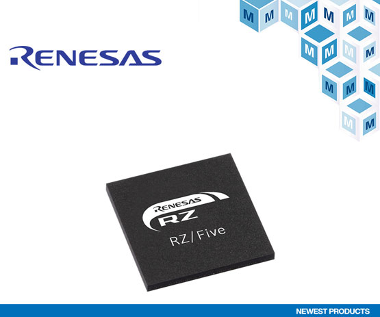 óIoT ˵͹ҵӦõRenesas Electronics RZ/Five-RISC-V ΢